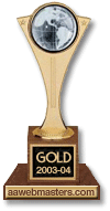 December 2003 winner of The American Association of Webmasters "GOLD" Award.
